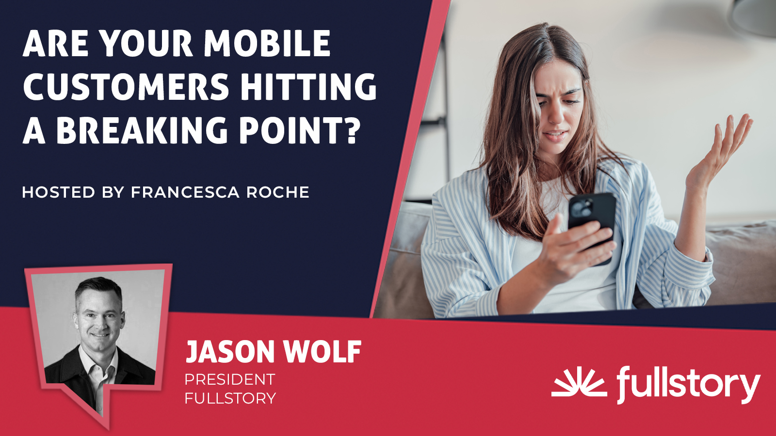 Are Your Mobile Customers Hitting a Breaking Point? Are Your Mobile Customers Hitting a Breaking Point?